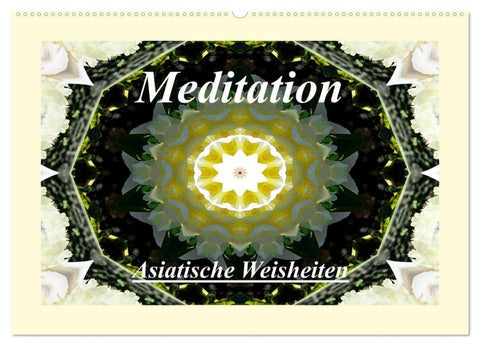 Meditation - Asiatische Weisheiten (Wandkalender 2026 DIN A2 quer), CALVENDO Monatskalender