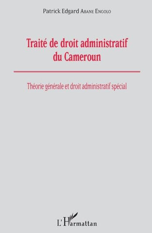 Traité de droit administratif du Cameroun