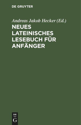 Neues lateinisches Lesebuch für Anfänger
