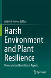 Harsh Environment and Plant Resilience