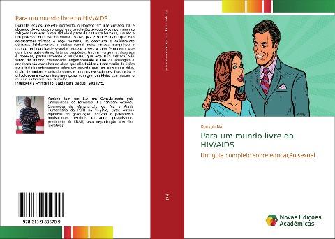Para um mundo livre do HIV/AIDS