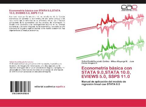 Econometría básica con STATA 9.0,STATA 10.0, EVIEWS 5.0, SSPS 11.0