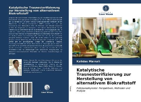Katalytische Trasnesterifizierung zur Herstellung von alternativem Biokraftstoff