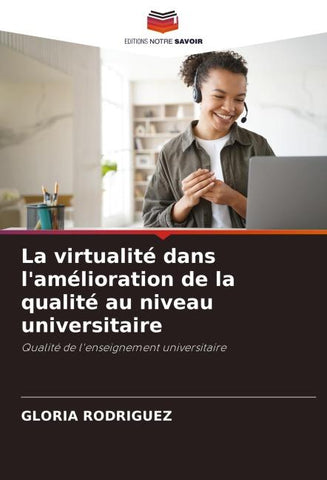 La virtualité dans l'amélioration de la qualité au niveau universitaire