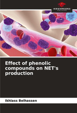 Effect of phenolic compounds on NET's production