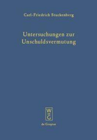 Untersuchungen zur Unschuldsvermutung