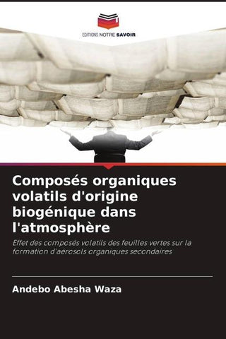 Composés organiques volatils d'origine biogénique dans l'atmosphère