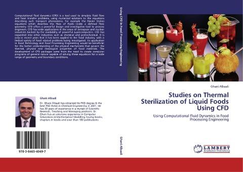 Studies on Thermal Sterilization of Liquid Foods Using CFD