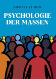 Psychologie der Massen