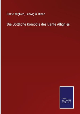 Die Göttliche Komödie des Dante Allighieri