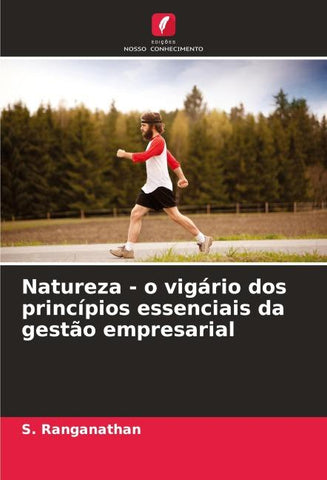 Natureza - o vigário dos princípios essenciais da gestão empresarial