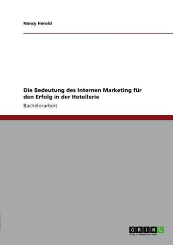 Die Bedeutung des internen Marketing für den Erfolg in der Hotellerie