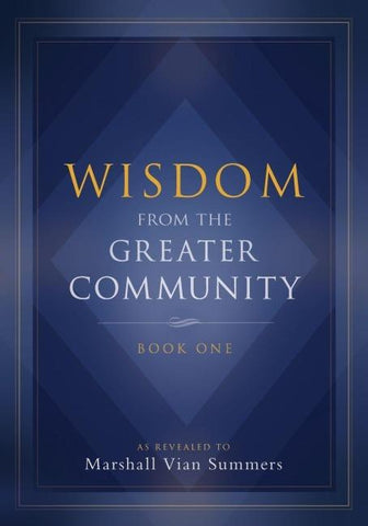 Wisdom from the Greater Community