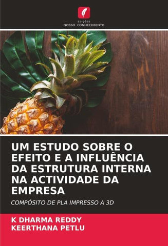 UM ESTUDO SOBRE O EFEITO E A INFLUÊNCIA DA ESTRUTURA INTERNA NA ACTIVIDADE DA EMPRESA