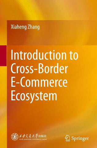 Introduction to Cross-Border E-Commerce Ecosystem