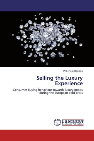 Selling the Luxury Experience