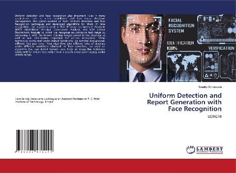 Uniform Detection and Report Generation with Face Recognition