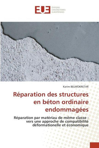 Réparation des structures en béton ordinaire endommagées