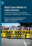 Black Lives Matter in Latin America
