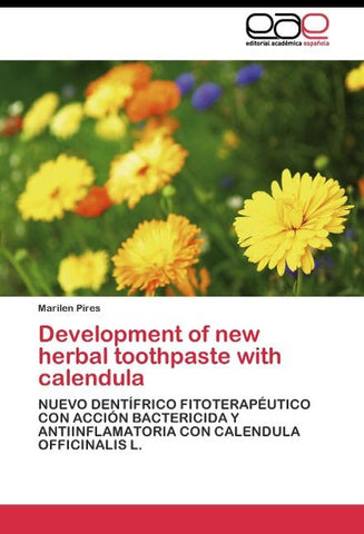 Development of new herbal toothpaste with calendula