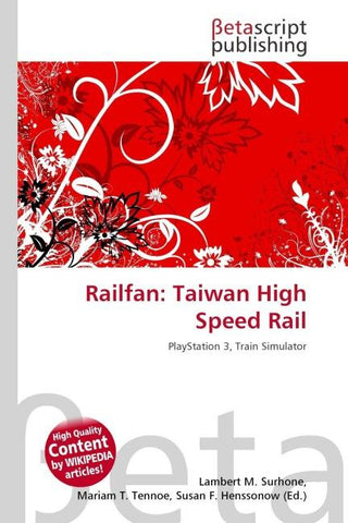 Railfan: Taiwan High Speed Rail