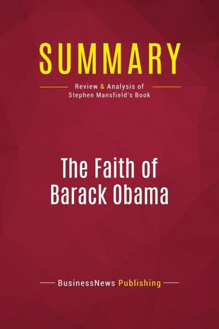 Summary: The Faith of Barack Obama