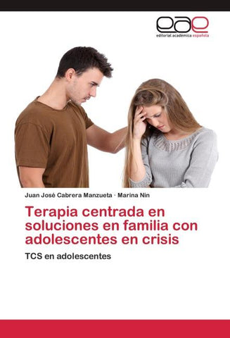Terapia centrada en soluciones en familia con adolescentes en crisis