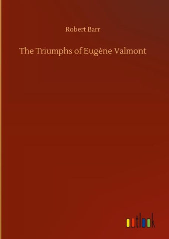 The Triumphs of Eugène Valmont