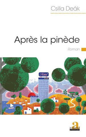 Après la pinède