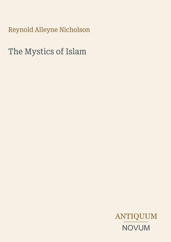The Mystics of Islam