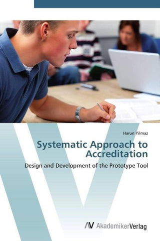 Systematic Approach to Accreditation