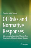 Of Risks and Normative Responses