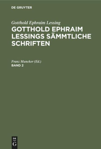 Gotthold Ephraim Lessings Sämmtliche Schriften. Band 2
