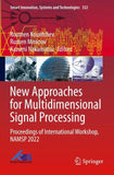 New Approaches for Multidimensional Signal Processing