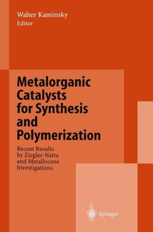 Metalorganic Catalysts for Synthesis and Polymerization