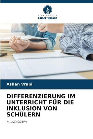 DIFFERENZIERUNG IM UNTERRICHT FÜR DIE INKLUSION VON SCHÜLERN