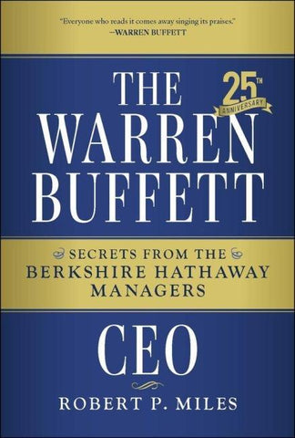 The Warren Buffett CEO: 25th Anniversary Edition