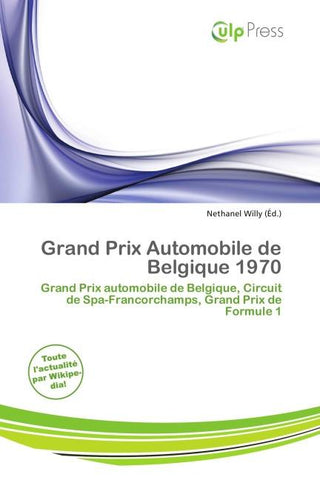 Grand Prix Automobile de Belgique 1970