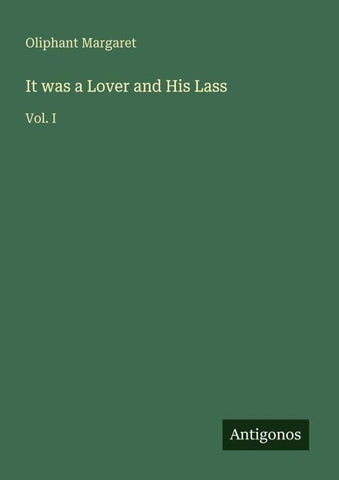 It was a Lover and His Lass