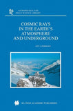 Cosmic Rays in the Earth’s Atmosphere and Underground