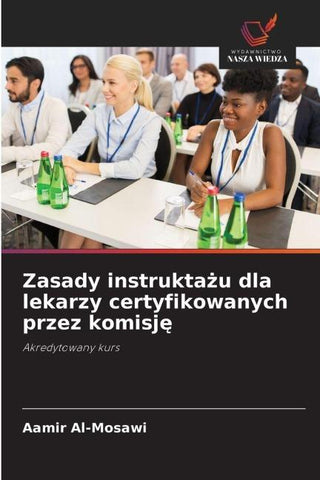 Zasady instrukta¿u dla lekarzy certyfikowanych przez komisj¿