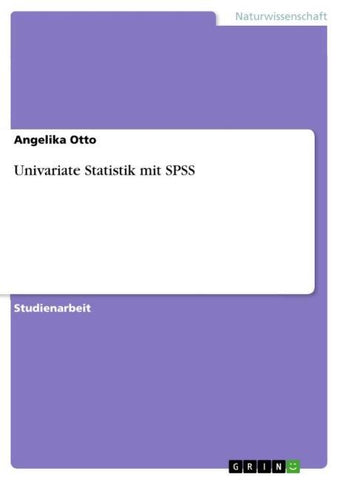 Univariate Statistik mit SPSS
