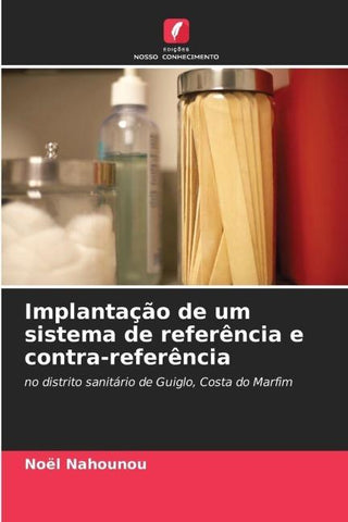 Implantação de um sistema de referência e contra-referência