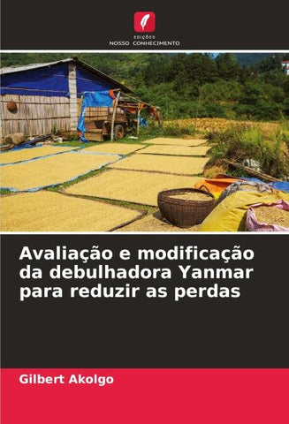 Avaliação e modificação da debulhadora Yanmar para reduzir as perdas