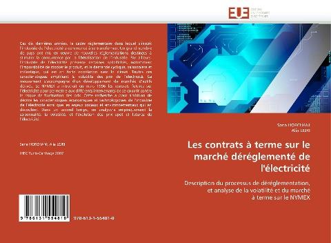 Les contrats à terme sur le marché déréglementé de l''électricité