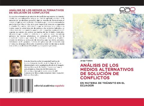 ANÁLISIS DE LOS MEDIOS ALTERNATIVOS DE SOLUCIÓN DE CONFLICTOS
