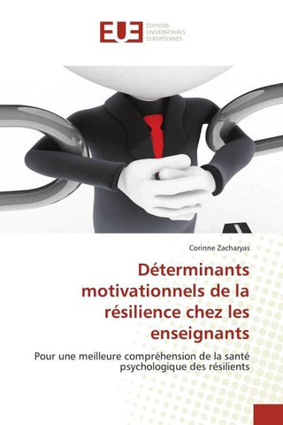 Déterminants motivationnels de la résilience chez les enseignants