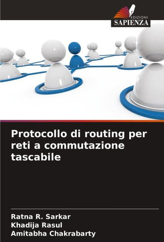 Protocollo di routing per reti a commutazione tascabile