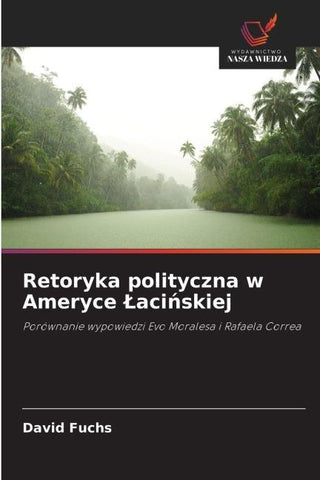 Retoryka polityczna w Ameryce ¿aci¿skiej