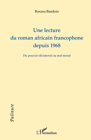 Une lecture du roman africain francophone depuis 1968